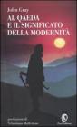 Al Qaeda e il significato della modernit�