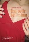 Una pelle bellissima. eBook