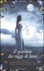 Il giardino dei raggi di luna. eBook