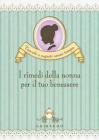 I RIMEDI DELLA NONNA PER IL TUO BENESSERE. eBook
