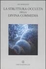 La struttura occulta della Divina Commedia