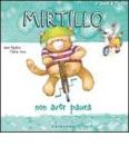 Mirtillo non aver paura. eBook