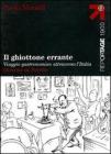 Il ghiottone errante