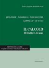 Dislessia, disgrafia, discalculia azione 10. Il calcolo 3� livello 11-14 anni