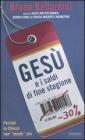 Ges� e i saldi di fine stagione. Perch� la Chiesa non �vende� pi�