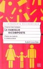 Le famiglie ricomposte. Presa in carico e consulenza