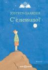 C� nessuno? eBook
