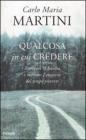 Qualcosa in cui credere. eBook