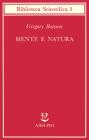 Mente e natura, un' unit� necessaria
