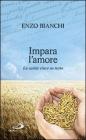 Impara l'amore. La carit� vince su tutto