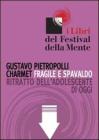 Fragile e spavaldo. Ritratto delladolescente di oggi. eBook