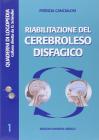 Riabilitazione del cerebroleso disfagico