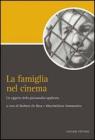 La famiglia nel cinema: un oggetto della psicoanalisi applicata. eBook