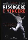 Risorgere e vincere. eBook