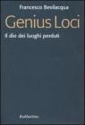 Il dio dei luoghi perduti Genius loci. eBook