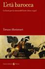 L' et� barocca. Le fonti per la storia dell'arte (1600-1750)