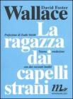 La ragazza dai capelli strani