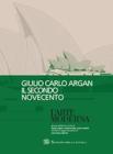 Storia dell'arte italiana. Secondo Novecento. Per le Scuole superiori