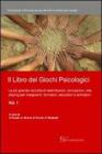 Il libro dei Giochi Psicologici Vol. I. eBook