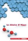 La chimica di Rippa. Fondamenti di chimica. Con espansione online. Per le Scuole superiori