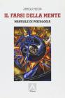 Il farsi della mente. Per gli Ist. Magistrali