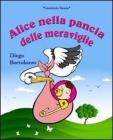 Alice nella pancia delle meraviglie. eBook