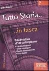 Tutto storia. Dalla preistoria allet� contemporanea. eBook