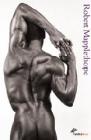Robert Mapplethorpe. Tra antico e moderno
