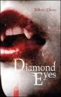 Diamond eyes. Ediz. italiana