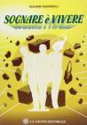 Sognare � vivere