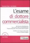 L' esame di dottore commercialista. Con CD-ROM