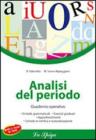 Analisi del periodo. Quaderno operativo. Con espansione online. Per la Scuola media