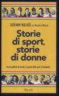 Storie di sport, storie di donne. In una galleria di ritratti, il segreto dello sport al femminile. eBook