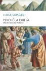 Perch� la Chiesa. Volume terzo del PerCorso. eBook