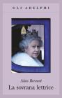La sovrana lettrice. eBook