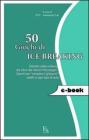 50 Giochi di ICE BREAKING. eBook