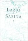 Lazio e Sabina. Atti del Convegno (Roma, 7-8 maggio 2003) vol.2