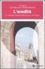 L' eredit�. Le subculture politiche della Toscana e del Veneto