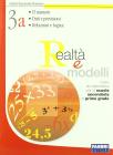 Realt� e modelli. Volume 3A-Materiali per il portfolio. Per la Scuola media