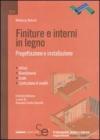 Finiture e interni in legno. Progettazione e installazione. eBook