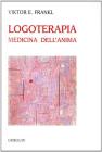 Logoterapia medicina dell'anima