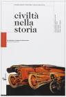 Civilt� nella storia. Per la Scuola media vol.3