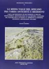 La media valle del Miscano fra tarda antichit� e Medioevo