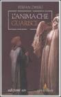 L' anima che guarisce. Mesmer, Mary Baker-Eddy, Freud