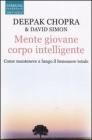 Mente giovane corpo intelligente