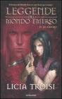 Leggende del Mondo Emerso - 3. Gli ultimi eroi. eBook