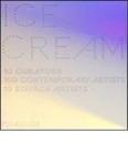Ice Cream. Contemporary art in culture