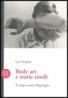 Body art e storie simili. Il corpo come linguaggio