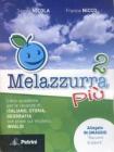 Melazzurra pi�. Libro-quaderno per le vacanze di italiano, storia, geografia con prove sul modello INVALSI �Racconti di paura�. Per la Scuola media vol.2