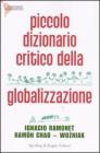 Piccolo dizionario critico della globalizzazione